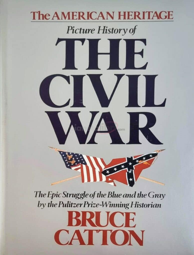 The American Heritage Chronicle of The Great Wars the civil war
