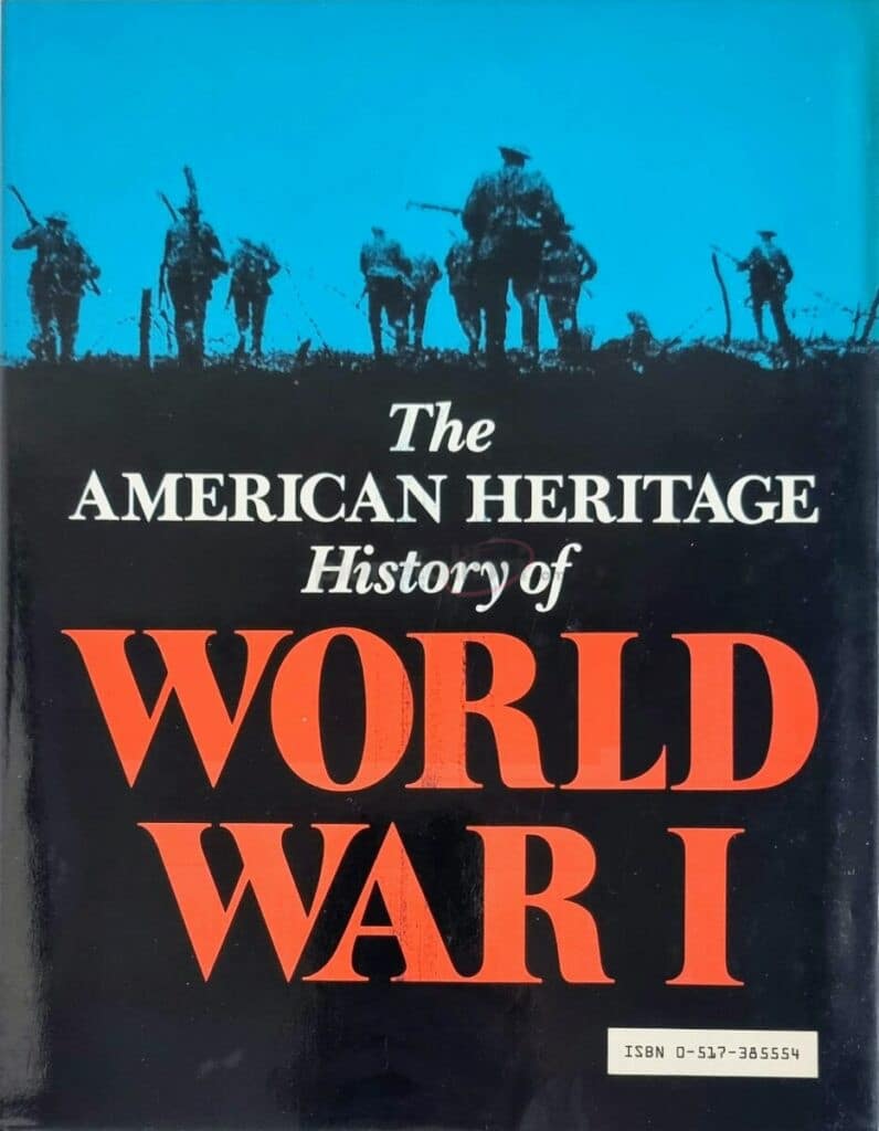 The American Heritage Chronicle of The Great Wars WW1 back
