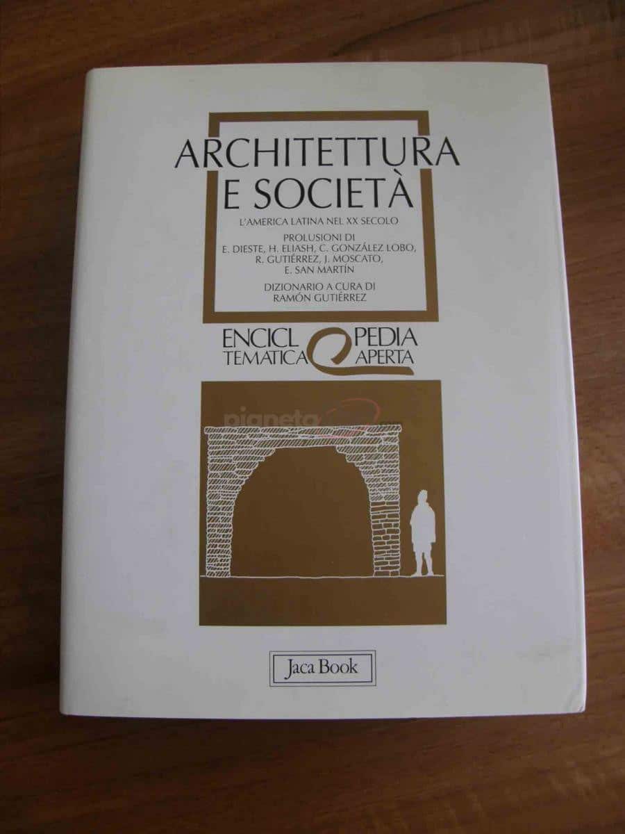 Architettura e societàﾠ. L'America latina nel XX secolo