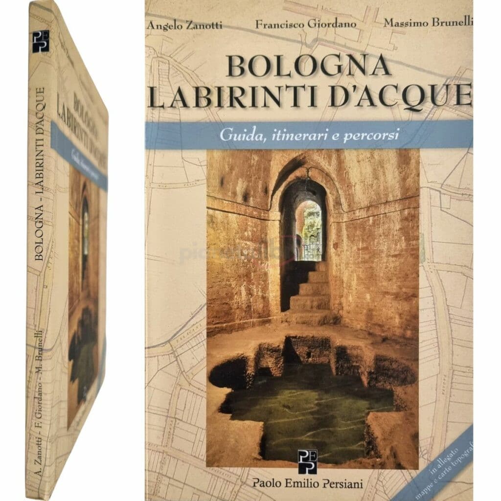 Bologna labirinti d'acque