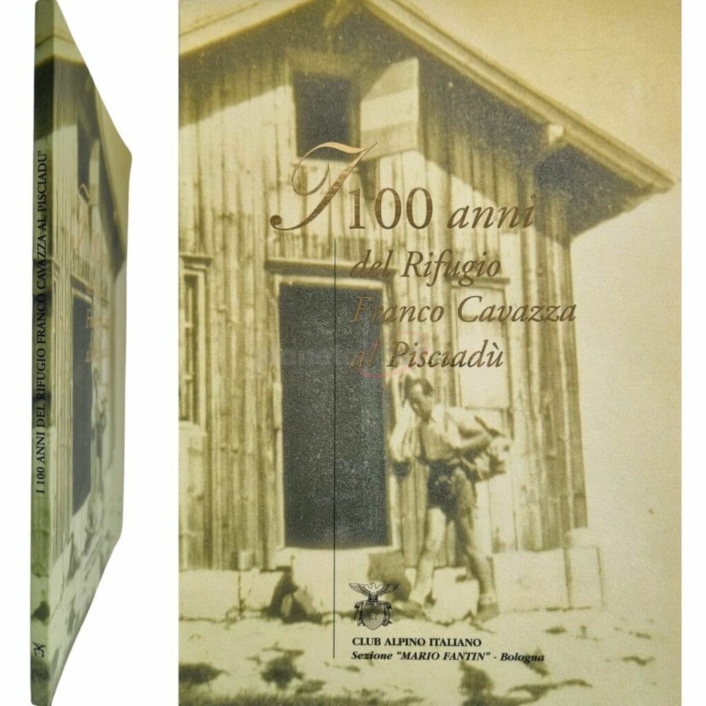 I 100 anni del Rifugio Franco Cavazza al Pisciadù