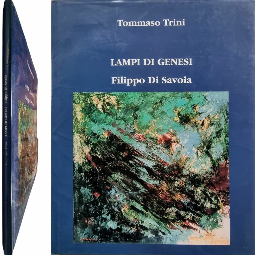 Tommaso Trini LAMPI DI GENESI Filippo Di Savoia