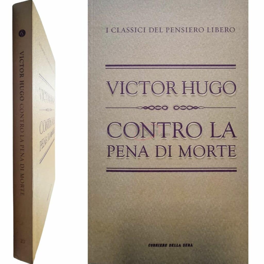 Victor Hugo CONTRO LA PENA DI MORTE