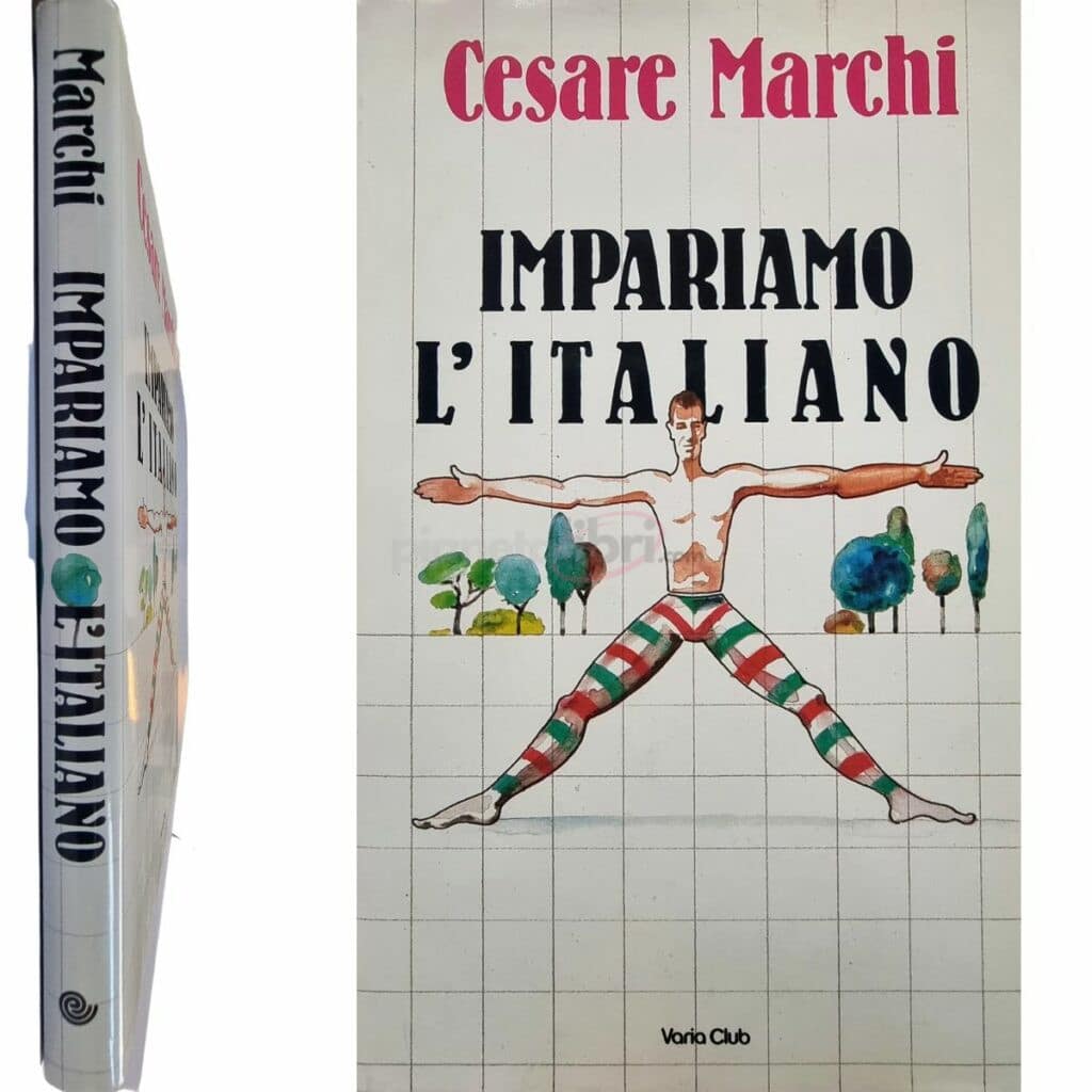 Cesare Marchi IMPARIAMO L'ITALIANO