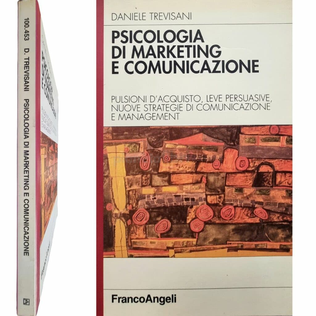 Daniele Trevisani Psicologia di marketing e comunicazione