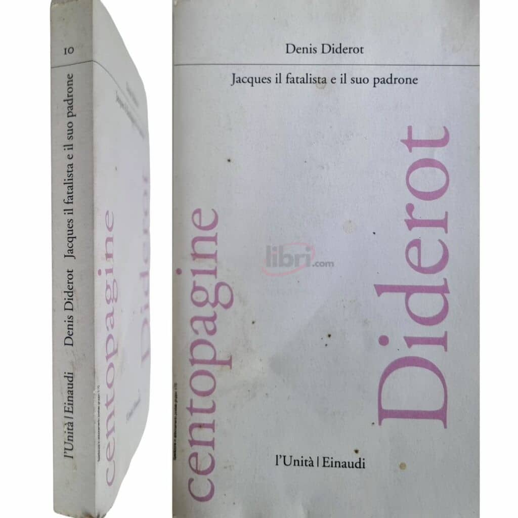 Denis Diderot Jacques il fatalista e il suo padrone