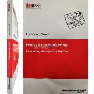 Francesco Sordi Evolvi il tuo marketing