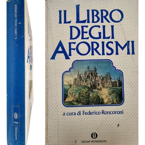 IL LIBRO DEGLI AFORISMI Federico Roncoroni