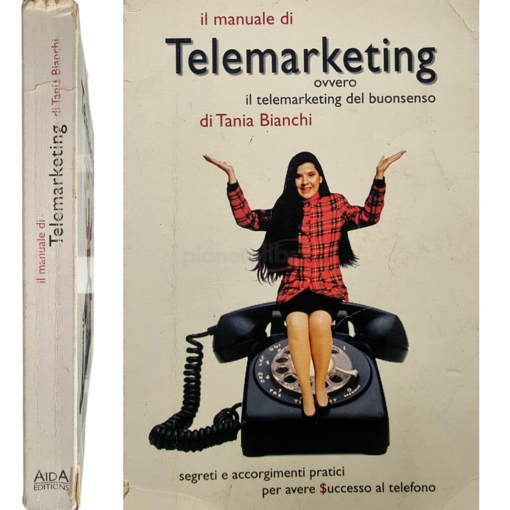 Il manuale di telemarketing di Tania Bianchi