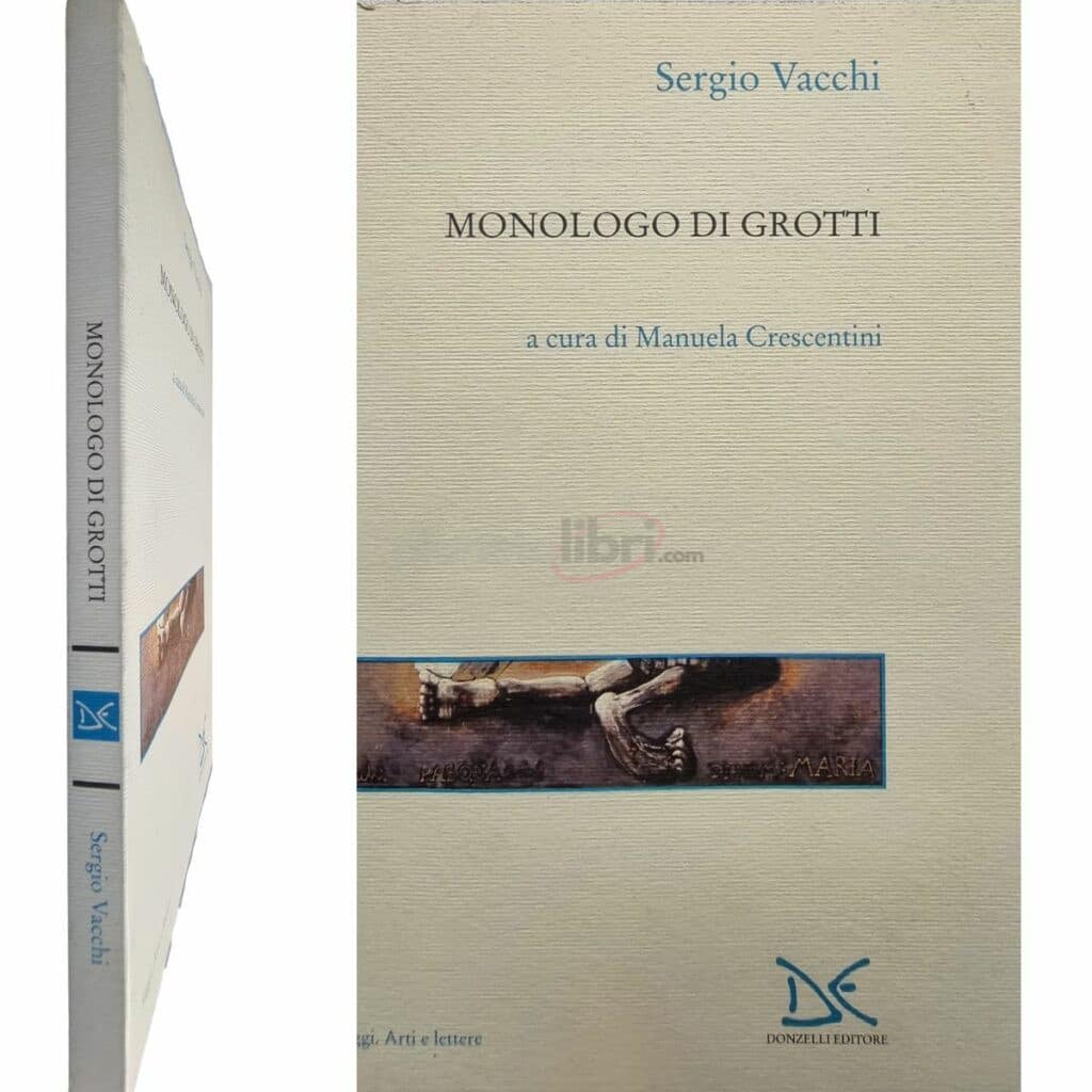 Sergio Vacchi MONOLOGO DI GROTTI