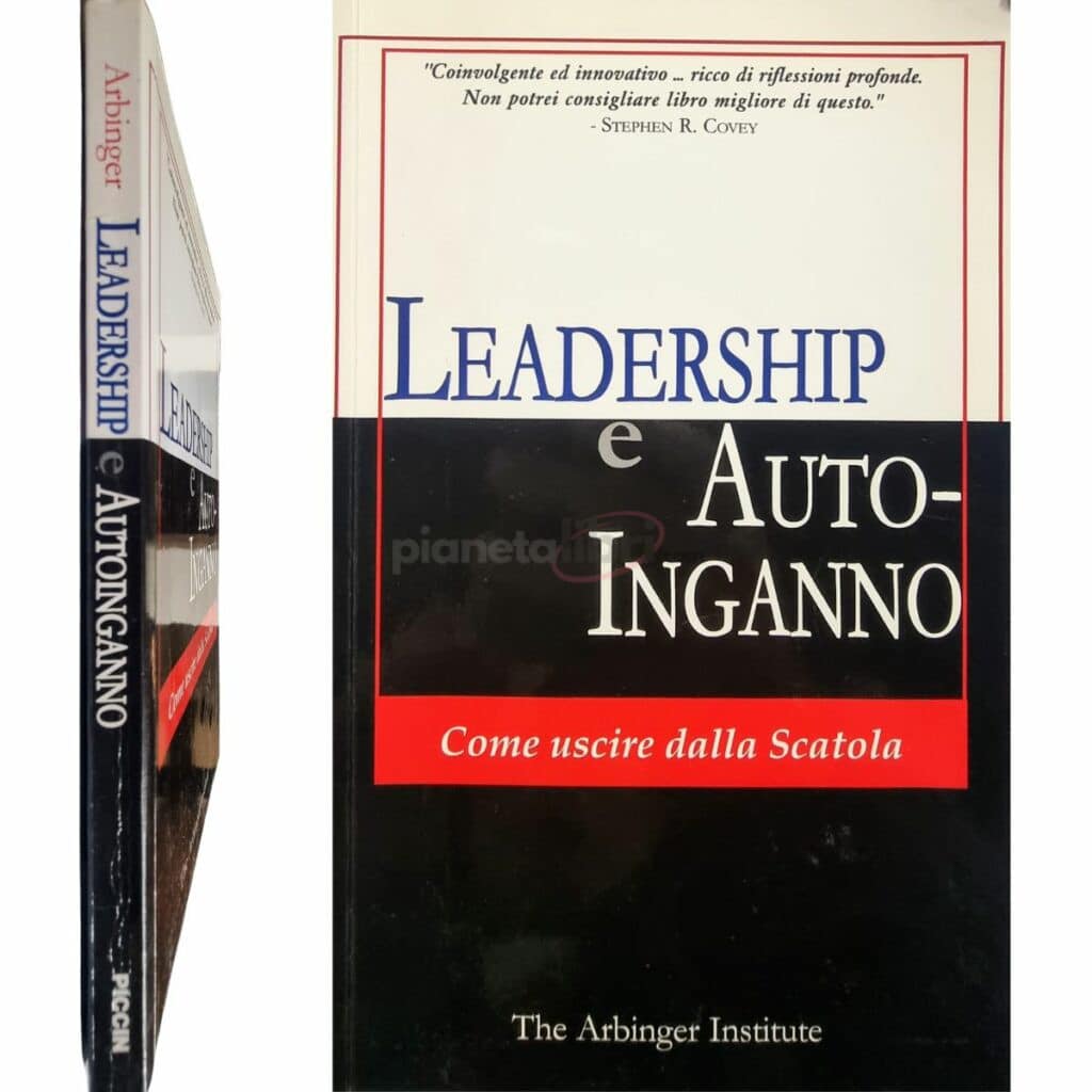 THE ARBINGER INSTITUTE LEADERSHIP e AUTO-INGANNO