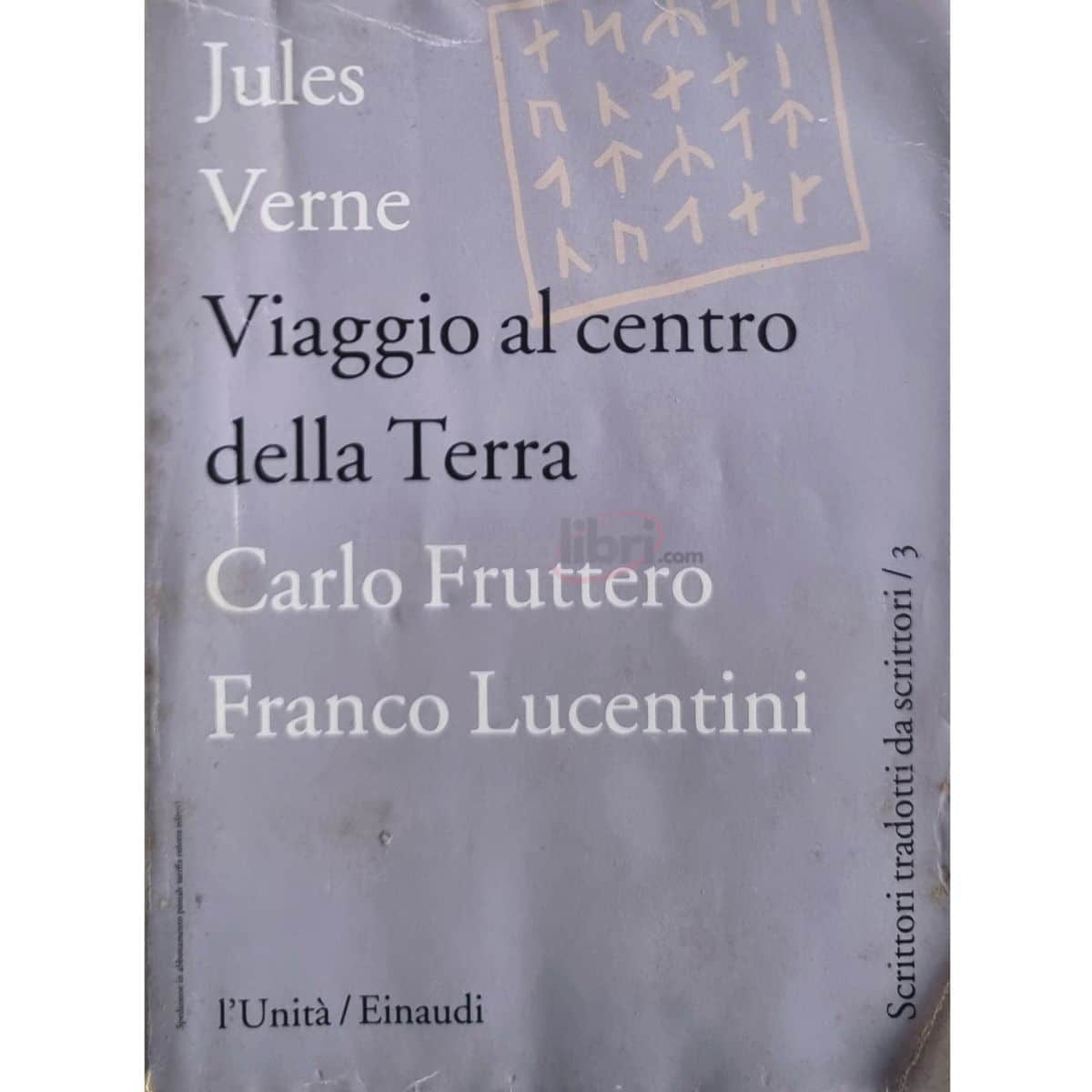 Verne Viaggio al centro della Terra Carlo Fruttero Franco Lucentini